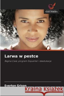 Larwa w pestce Grison, Everton 9786202445047