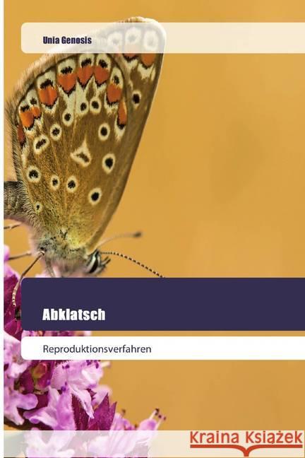 Abklatsch : Reproduktionsverfahren Genosis, Unia 9786202445764 Goldene Rakete
