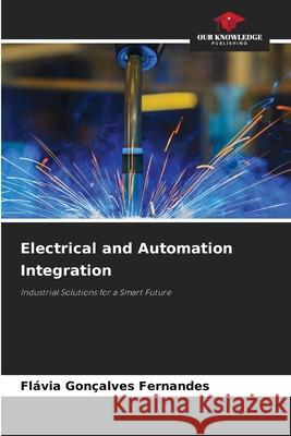 Electrical and Automation Integration Fernandes, Flávia Gonçalves 9786202452595