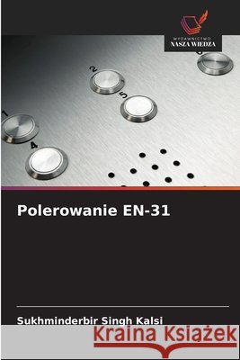 Polerowanie EN-31 Sukhminderbir Singh Kalsi 9786202453493