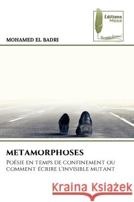 METAMORPHOSES EL BADRI, MOHAMED 9786202454841