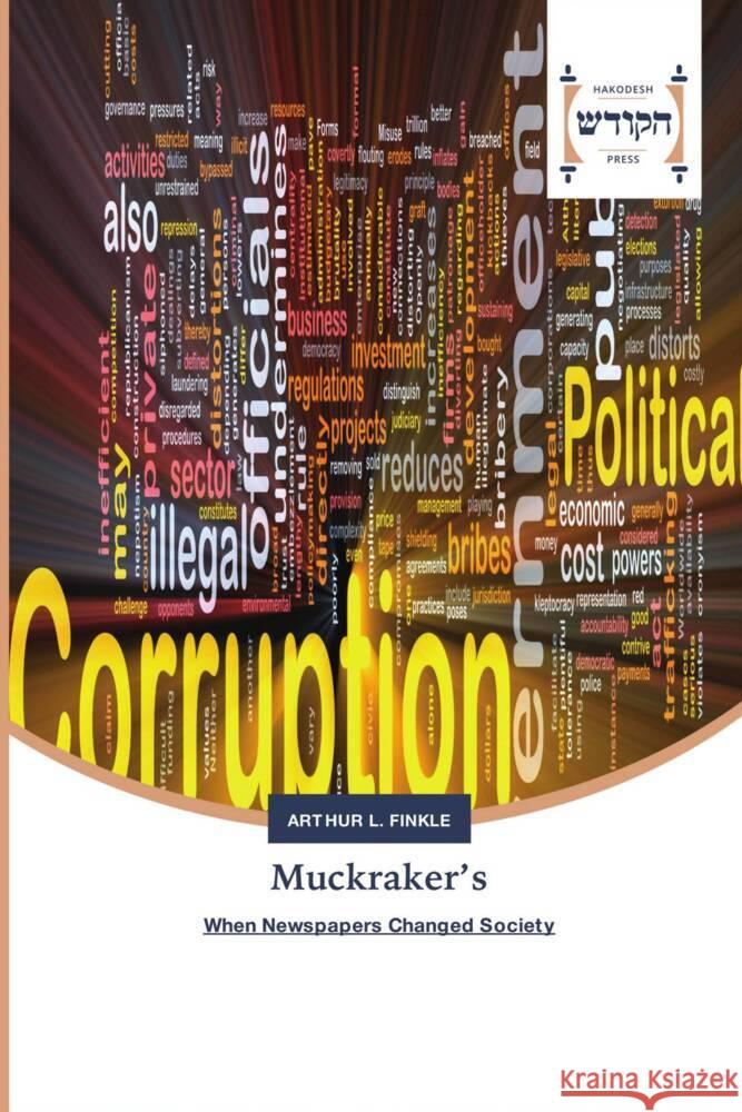 Muckraker's Finkle, Arthur L. 9786202455428 Hakodesh Press