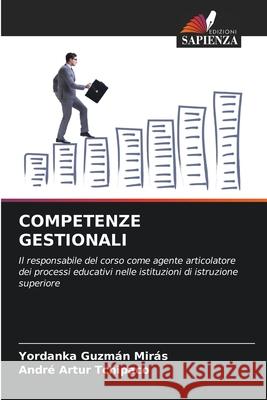 COMPETENZE GESTIONALI Guzmán Mirás, Yordanka, Tchipaco, André Artur 9786202459891