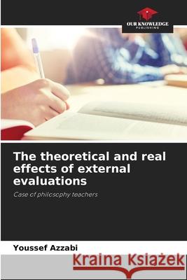The theoretical and real effects of external evaluations Azzabi, Youssef 9786202467865