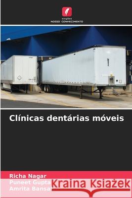 Clínicas dentárias móveis Nagar, Richa, Gupta, Puneet, Bansal, Amrita 9786202471220