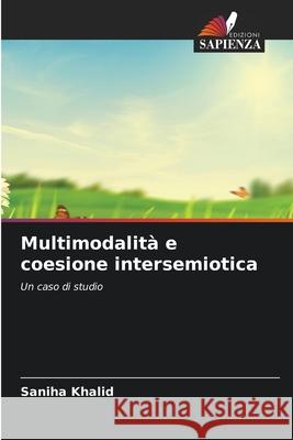 Multimodalità e coesione intersemiotica Khalid, Saniha 9786202472135