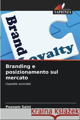 Branding e posizionamento sul mercato Saini, Poonam 9786202474719