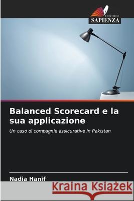 Balanced Scorecard e la sua applicazione Hanif, Nadia 9786202475075