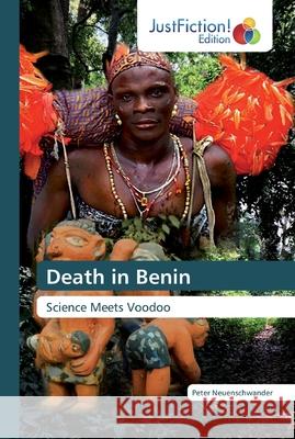 Death in Benin Neuenschwander, Peter 9786202489072