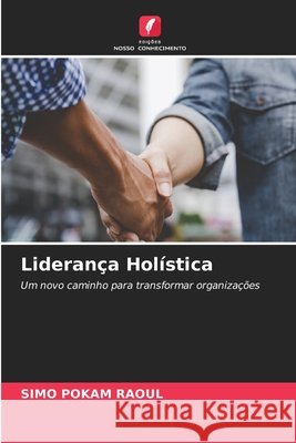 Liderança Holística Pokam Raoul, Simo 9786202491938