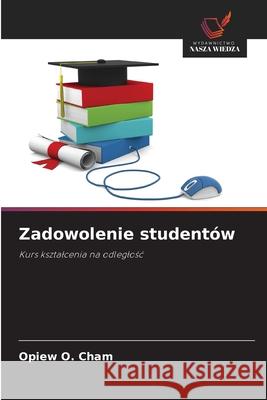 Zadowolenie studentów Cham, Opiew O. 9786202492324