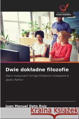 Dwie dokladne filozofie Dato Ruiz, Juan Manuel 9786202496421