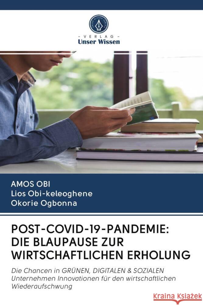 POST-COVID-19-PANDEMIE: DIE BLAUPAUSE ZUR WIRTSCHAFTLICHEN ERHOLUNG Obi, Amos, Obi-keleoghene, Lios, Ogbonna, Okorie 9786202505383 Sciencia Scripts