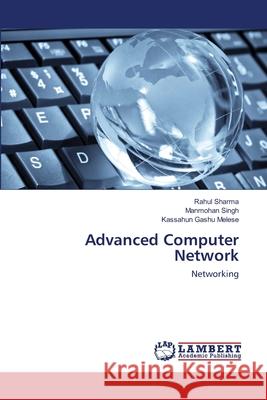 Advanced Computer Network Sharma, Rahul 9786202511841