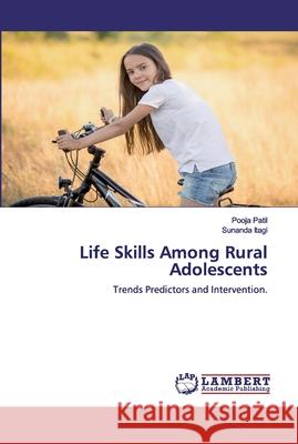 Life Skills Among Rural Adolescents Patil, Pooja 9786202512367 LAP Lambert Academic Publishing