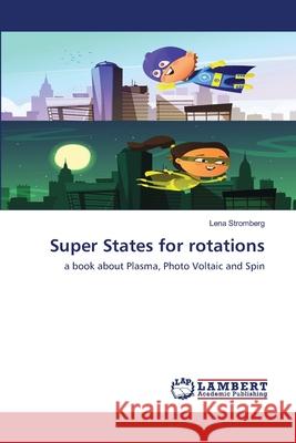 Super States for rotations Strömberg, Lena 9786202513265