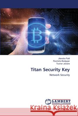 Titan Security Key Patil, Jitendra 9786202513630 LAP Lambert Academic Publishing