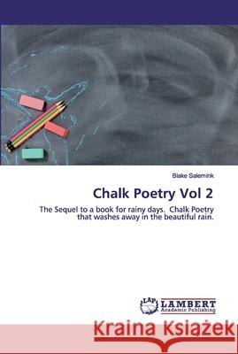 Chalk Poetry Vol 2 Salemink, Blake 9786202514767