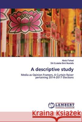A descriptive study Fahad, Abdul 9786202516402