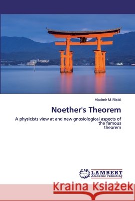 Noether's Theorem Ristic, Vladimir M. 9786202517386