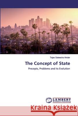 The Concept of State Sateesha Hinder, Tejas 9786202517515