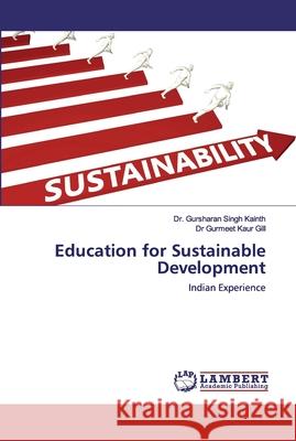 Education for Sustainable Development Kainth, Gursharan Singh 9786202523882 LAP Lambert Academic Publishing