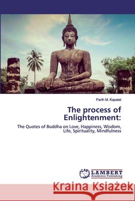 The process of Enlightenment Kapatel, Parth M. 9786202525558 LAP Lambert Academic Publishing