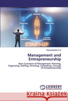 Management and Entrepreneurship C. G., Ramachandra 9786202531719 LAP Lambert Academic Publishing