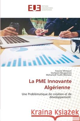 La PME Innovante Algérienne Mimouni, Yassine 9786202532099