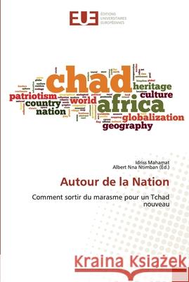Autour de la Nation Idriss Mahamat, Albert Nna Ntimban 9786202535861 Editions Universitaires Europeennes