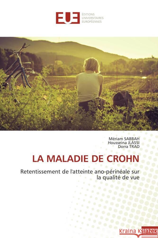 LA MALADIE DE CROHN Sabbah, Mériam, Jlassi, Housseina, Trad, Dorra 9786202542241