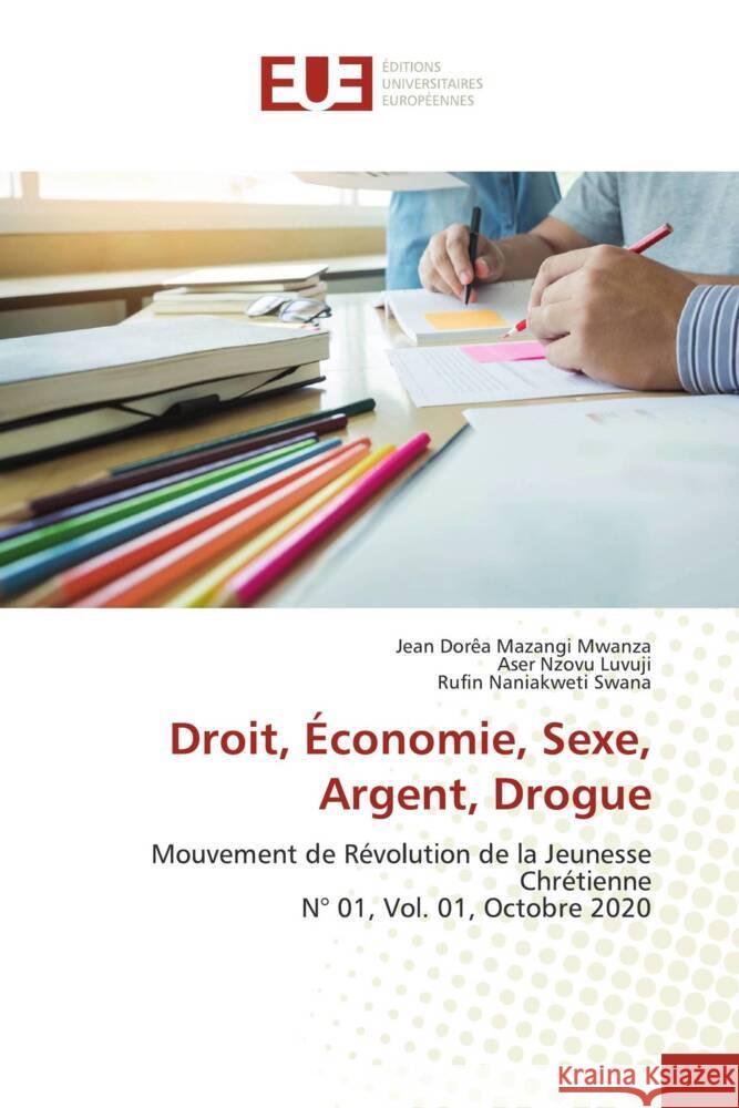 Droit, Économie, Sexe, Argent, Drogue Mazangi Mwanza, Jean Dorêa, Nzovu Luvuji, Aser, Naniakweti Swana, Rufin 9786202542623