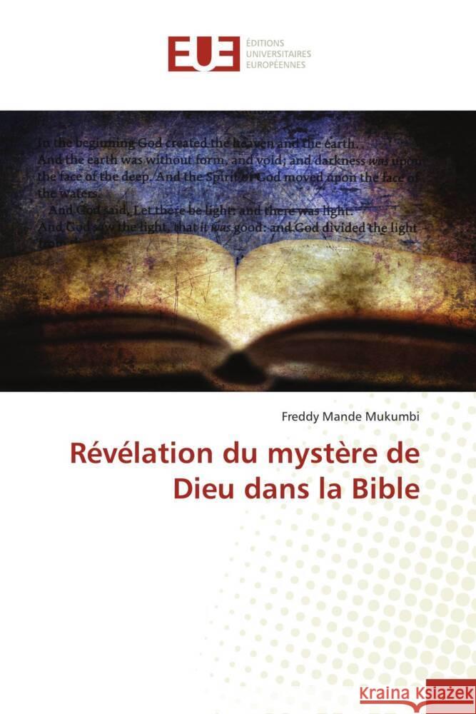 Révélation du mystère de Dieu dans la Bible Mande Mukumbi, Freddy 9786202543361