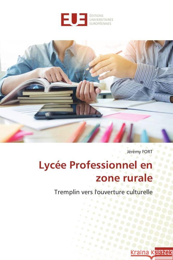 Lycée Professionnel en zone rurale FORT, Jérémy 9786202544405