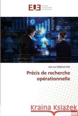 Précis de recherche opérationnelle Goli, Jean-Luc Stéphane 9786202545518