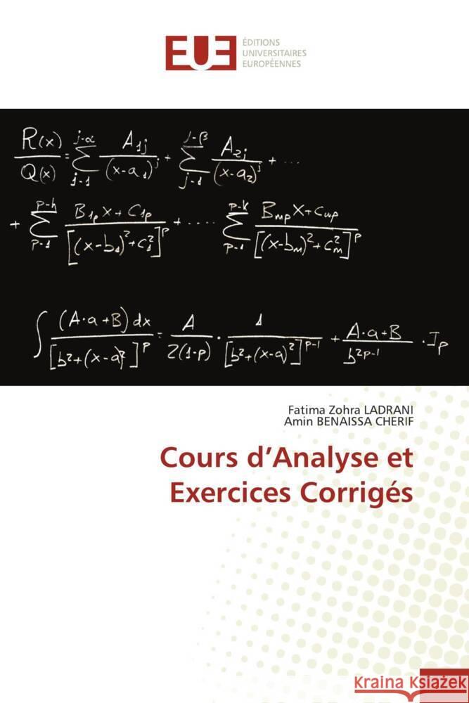 Cours d'Analyse et Exercices Corrigés Ladrani, Fatima Zohra, Benaissa Cherif, Amin 9786202545792 Éditions universitaires européennes