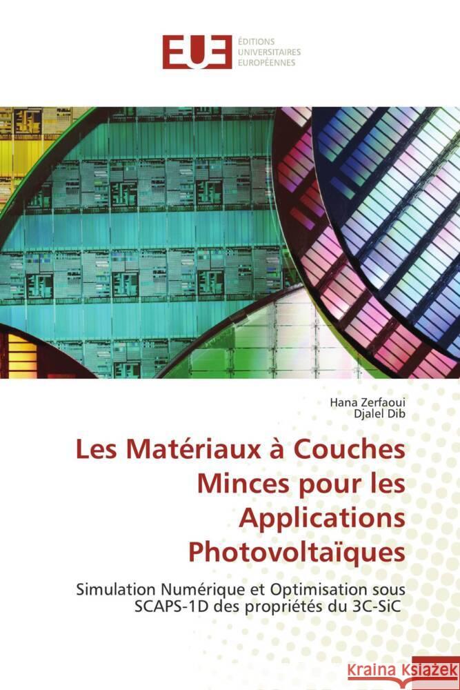 Les Matériaux à Couches Minces pour les Applications Photovoltaïques Zerfaoui, Hana, Dib, Djalel 9786202546256 Éditions universitaires européennes