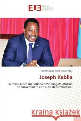 Joseph Kabila Herm Kipun 9786202547352 Editions Universitaires Europeennes