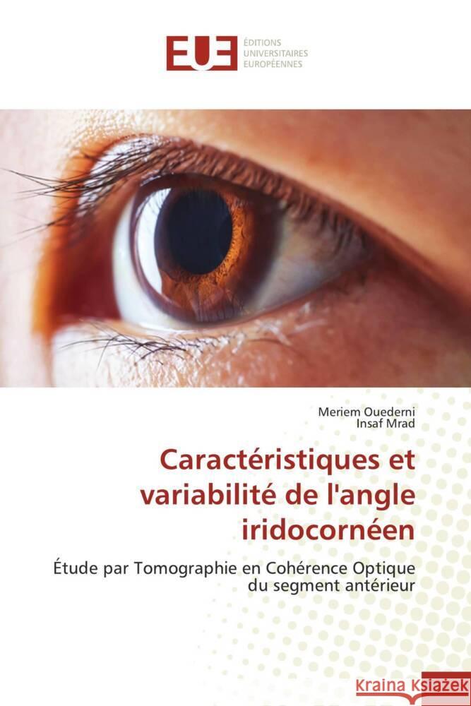 Caractéristiques et variabilité de l'angle iridocornéen Ouederni, Meriem, Mrad, Insaf 9786202551847