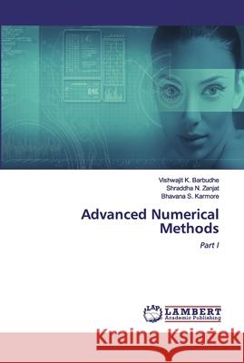 Advanced Numerical Methods Barbudhe, Vishwajit K. 9786202552158