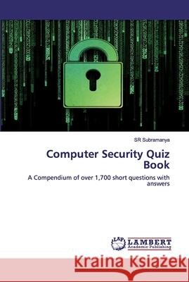 Computer Security Quiz Book Subramanya, Sr 9786202552882
