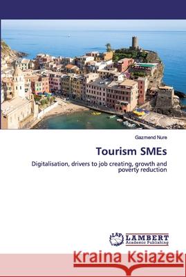 Tourism SMEs Gazmend Nure 9786202555746 LAP Lambert Academic Publishing