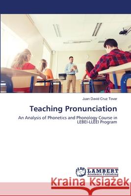 Teaching Pronunciation Juan David Cruz Tovar 9786202564939