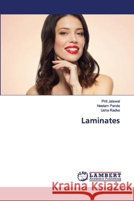 Laminates Priti Jaiswal, Neelam Pande, Usha Radke 9786202564977 LAP Lambert Academic Publishing