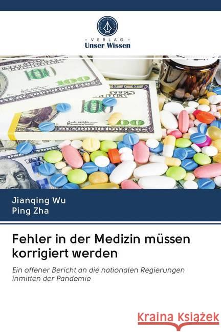 Fehler in der Medizin müssen korrigiert werden Wu, Jianqing; Zha, Ping 9786202567244