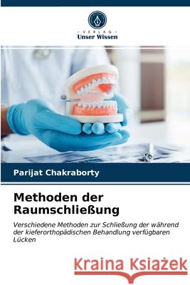 Methoden der Raumschließung Parijat Chakraborty 9786202577526