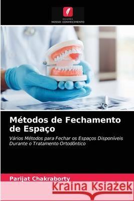 Métodos de Fechamento de Espaço Parijat Chakraborty 9786202577595