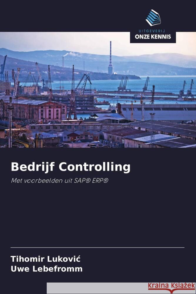 Bedrijf Controlling Lukovic, Tihomir, Lebefromm, Uwe 9786202592239