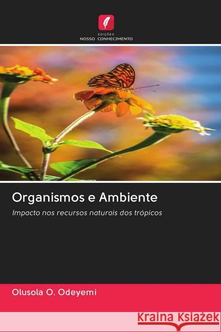 Organismos e Ambiente O. Odeyemi, Olusola 9786202593700 Edicoes Nosso Conhecimento