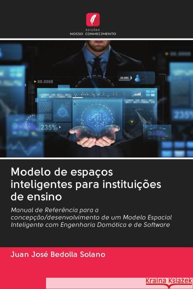 Modelo de espaços inteligentes para instituições de ensino Bedolla Solano, Juan José 9786202602150 Edicoes Nosso Conhecimento